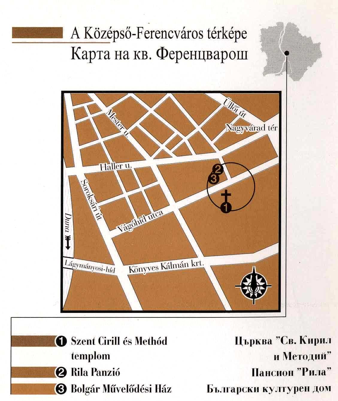 Plan of Budapest - Ferenzvaros: Bolgar Orthodox Egyhaz,  Vagohid ut. 15,      Tel:  +36  1  /  215 00 39 